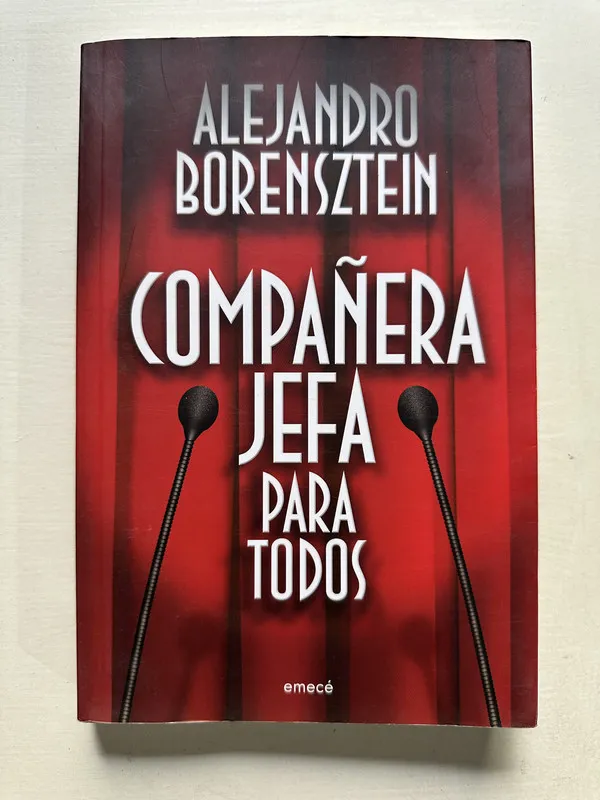 Compañera jefa para todos - Borensztein Alejandro (4S6)