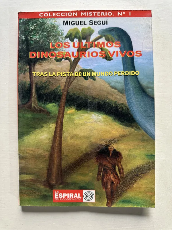 Los ultimos dinosaurios vivos - Segui Miguel (4S6)