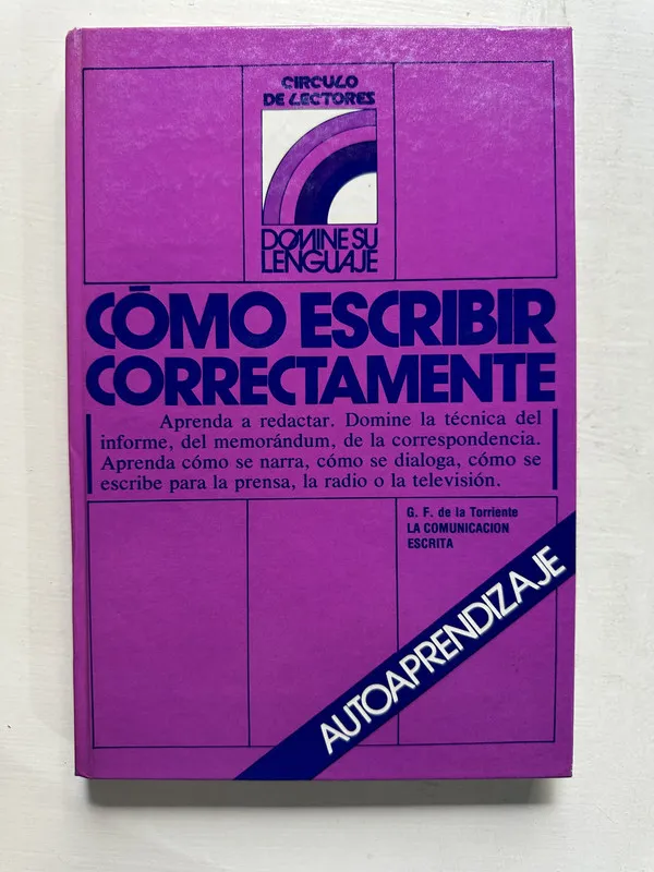 Como escribir correctamente - de la Torriente G. F. (4S6)