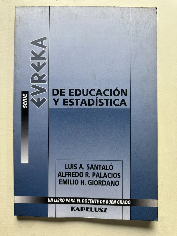 De educacion y estadistica - Santalo (4S6)