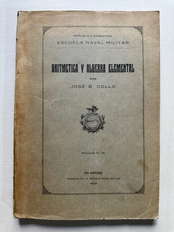 Aritmetica y algebra elemental - Collo Jose B. (4S6)