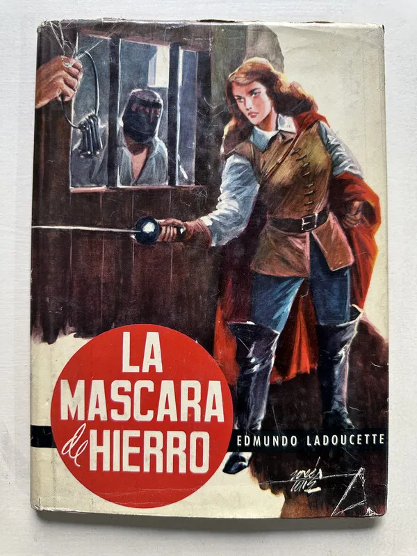 La mascara de hierro - Ladoucette Edmundo (4S6)