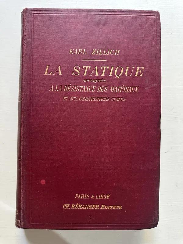 La statique appliquee à la resistance des - Zillich (4S6)