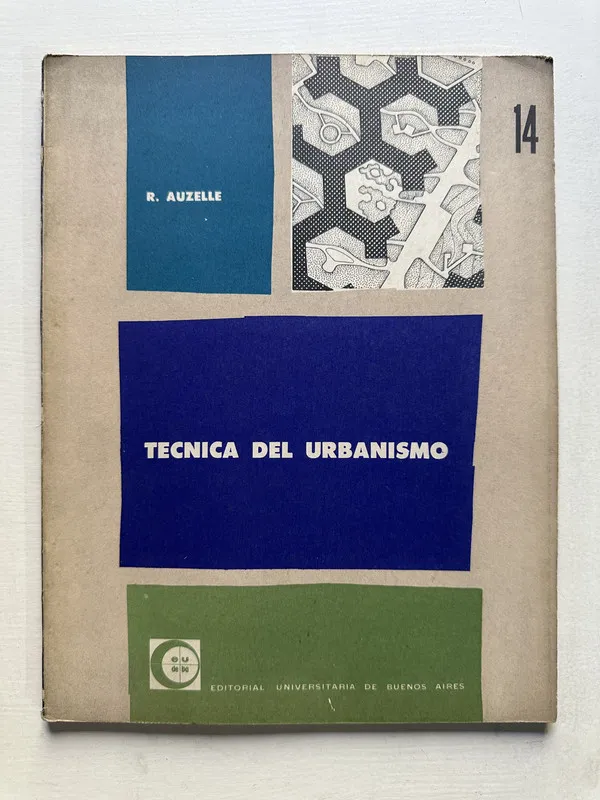 Tecnica del urbanismo - Auzelle R. (4S6)