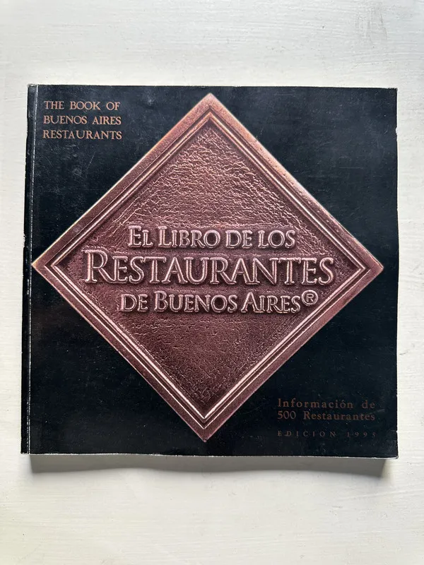 El libro de los restaurantes de Buenos Aires - (4S6)
