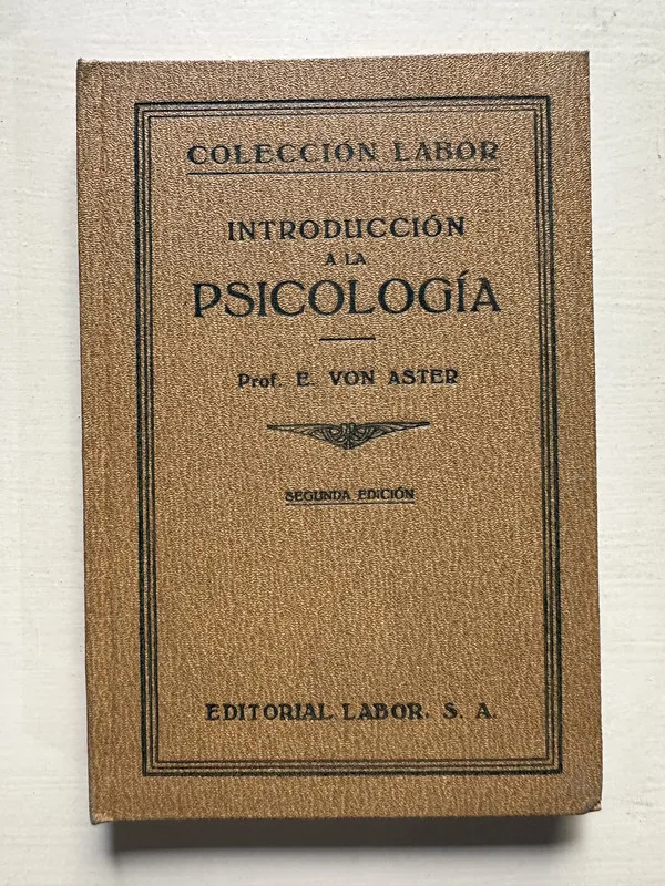 Introduccion a la psicologia - von Aster E. (4S6)