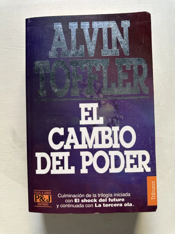 El cambio del poder - Toffler Alvin (4S6)
