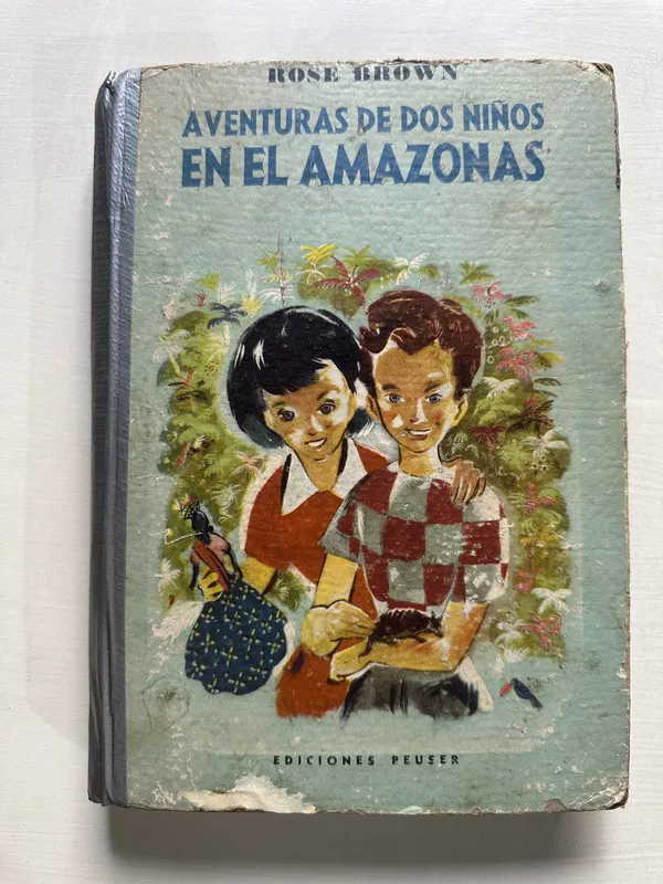 Tapa de Aventuras de dos niños en el Amazonas - Brown Bose (4S7)