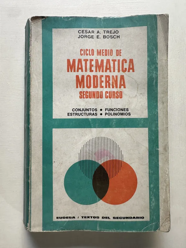 Ciclo medio de matematica moderna - Trejo (4S7)