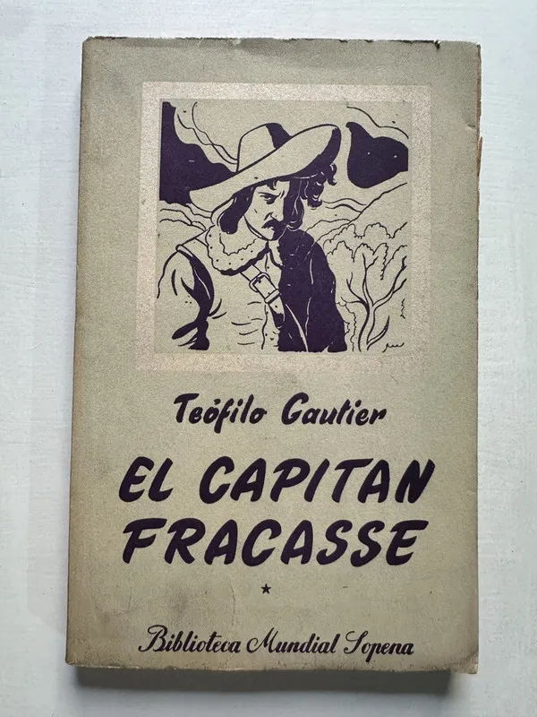 El capitan Fracasse - Gautier Teofilo (4S7)
