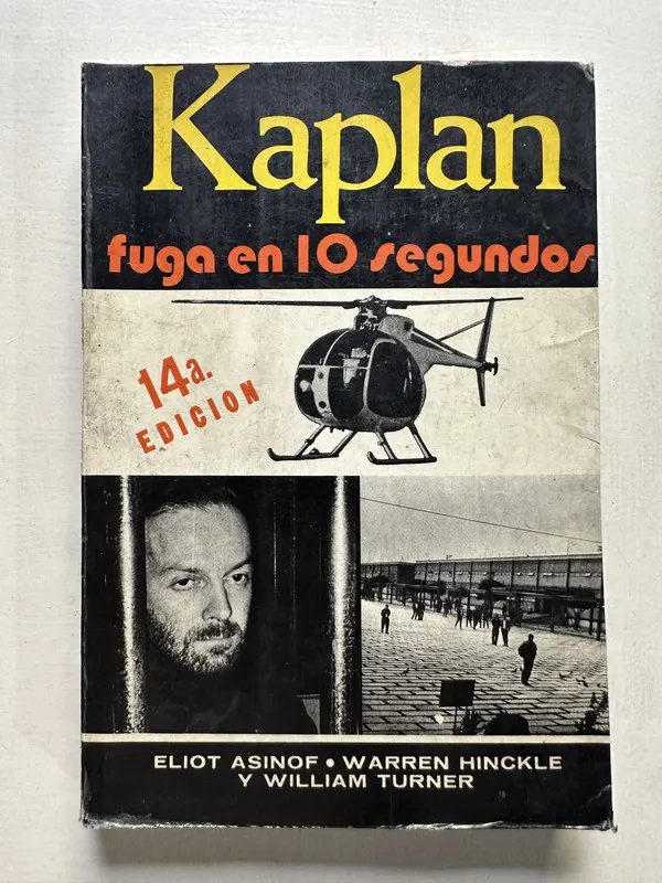 Kaplan: fuga en 10 segundos - Asinof (4S7)