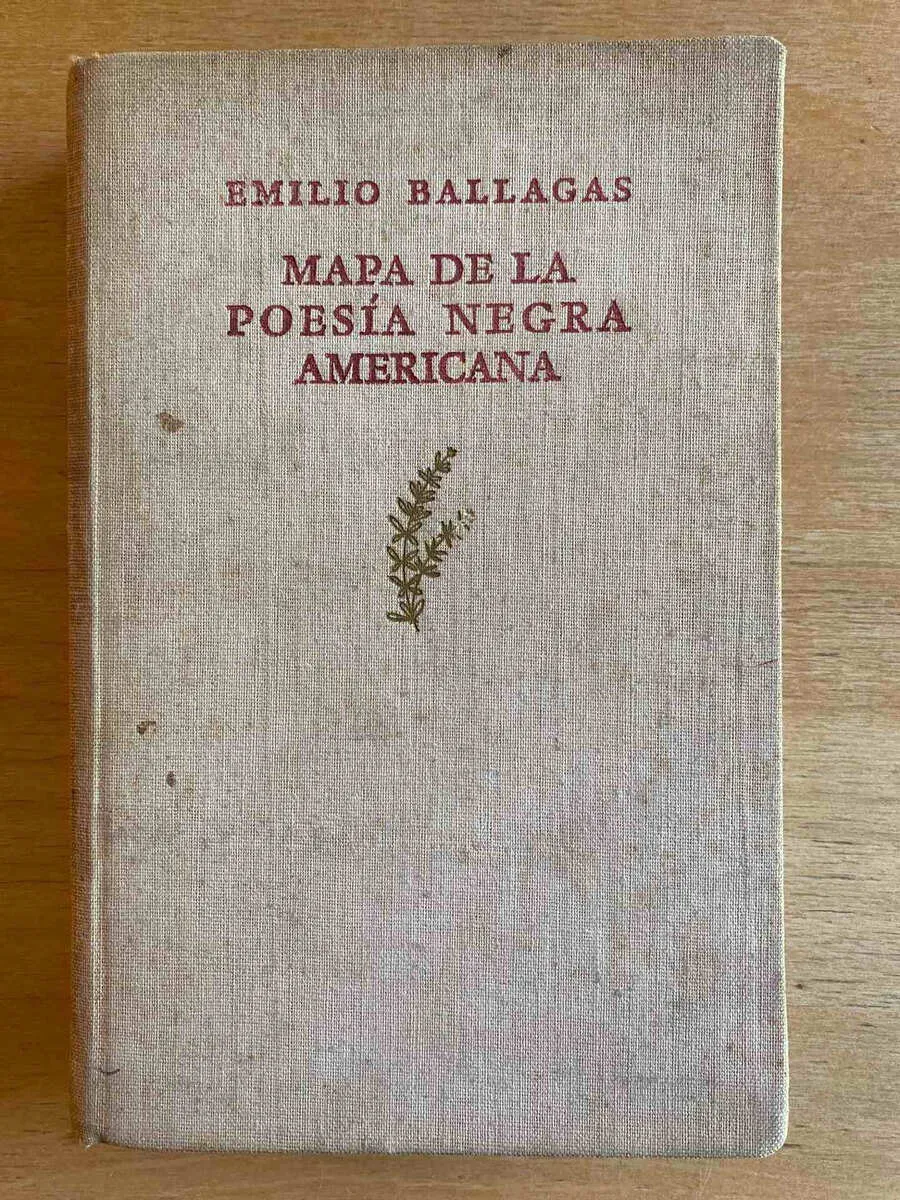 Mapa De La Poesia Negra Americana - Ballagas, Emilio (D1)