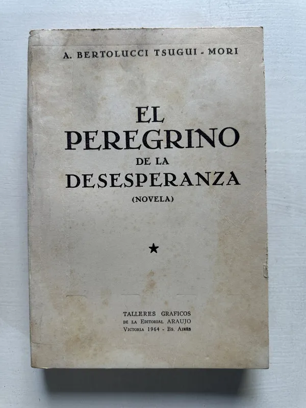 El peregrino de la - Bertolucci Tsugui Mori (4S7)