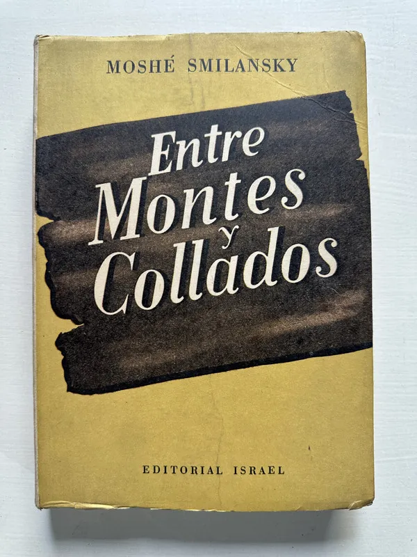 Entre montes y collados - Smilansky Moshe (4S7)