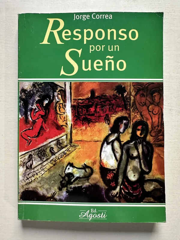 Responso por un sueño - Correa Jorge (4S7)