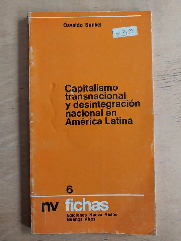 Tapa de Capitalismo Transnacional Y Desintegracion Nac- Sunkel (j1)