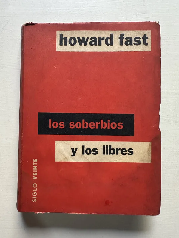 Los soberbios y los libres - Fast Howard (4S7)