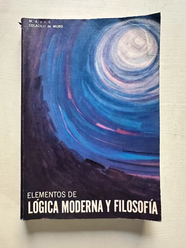 Elementos de logica moderna y - Colacilli de Muro (4S7)