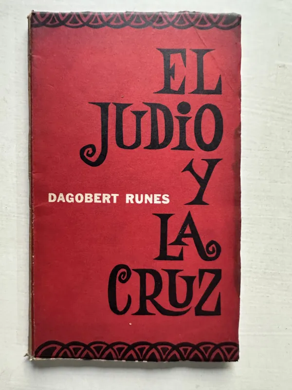 El judio y la cruz - Runes Dagobert (4S7)
