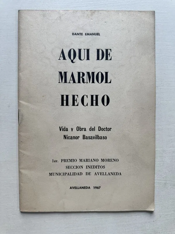 Aqui de marmol hecho - Emanuel Dante (4T1)