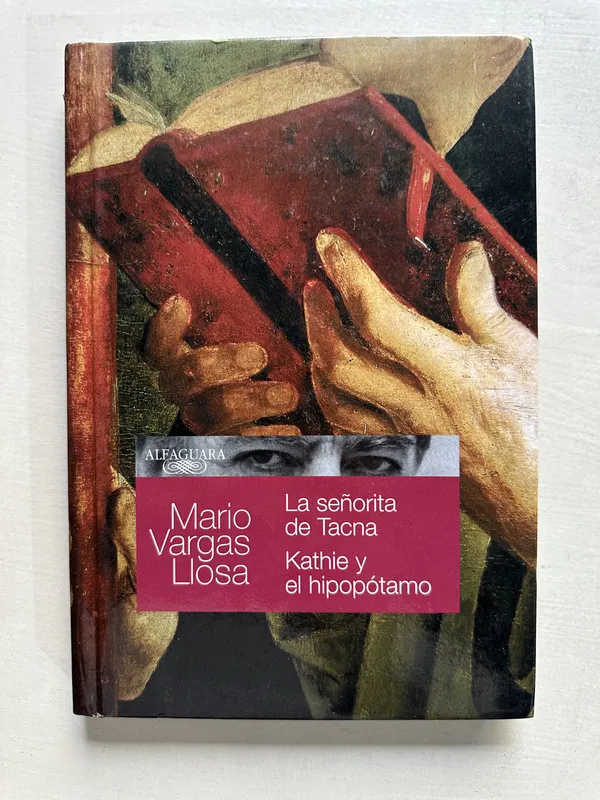 La señorita de Tacna; Kathie y el - Vargas Llosa (4T1)