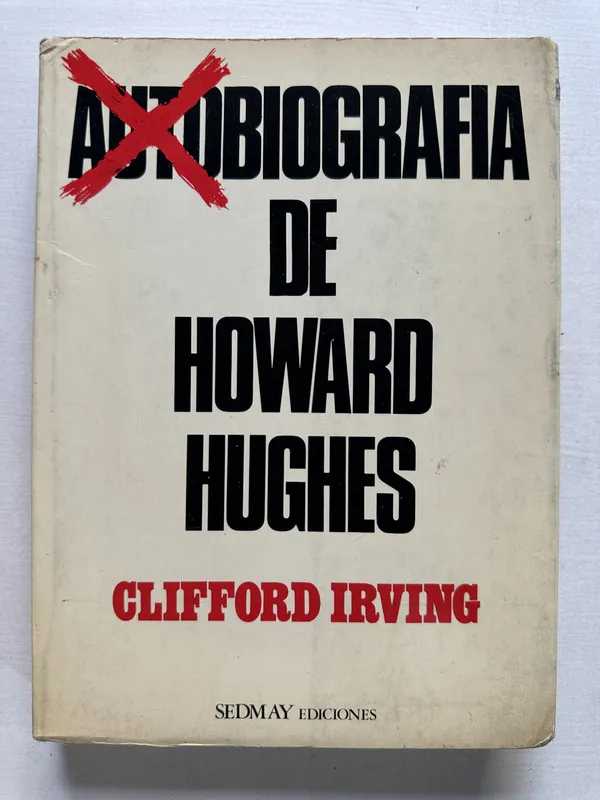 Autobiografia de Howard Hughes - Irving Clifford (4T1)