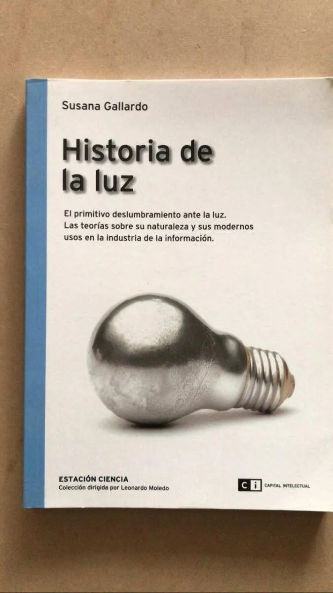 Historia De La Luz - Gallardo, Susana (U4)