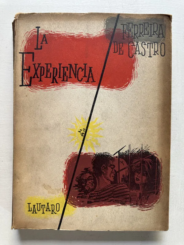 La experiencia - Ferreira de Castro Jose Maria (4T1)