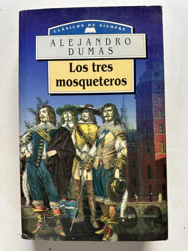 Tapa de Los tres mosqueteros - Dumas Alejandro (4T1)