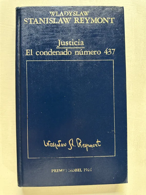 Justicia. El condenado numero 437 - Reymont (4T1)