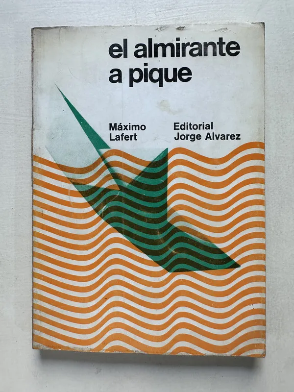 El almirante a pique - Lafert Maximo (4T2)