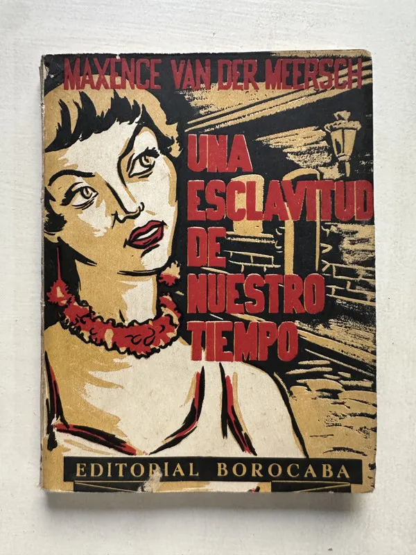 Una esclavitud de nuestro tiempo - Van der Meersch (4T2)