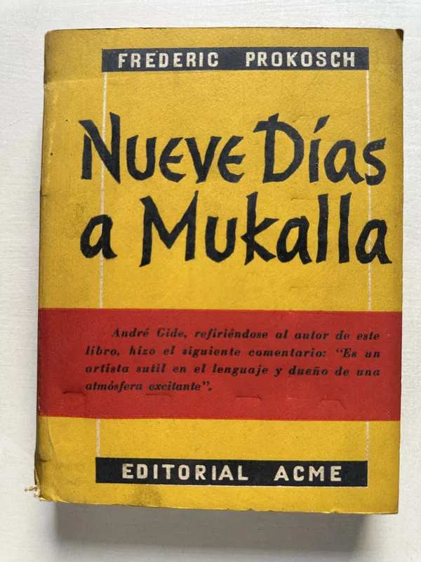 Nueve dias a Mukalla - Prokosch Frederic (4T2)