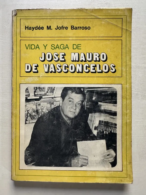 Vida y saga de Jose Mauro de - Jofre Barroso (4T2)
