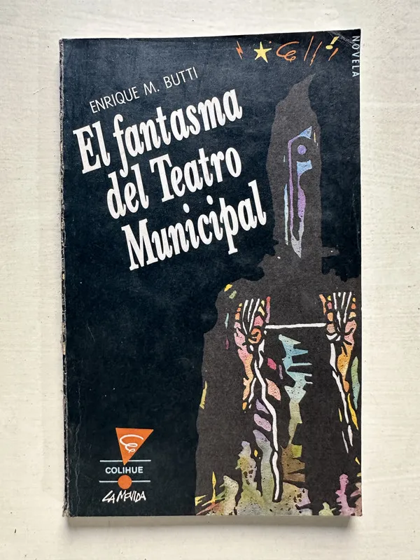 El fantasma del Teatro Municipal - Butti Enrique M. (4T2)