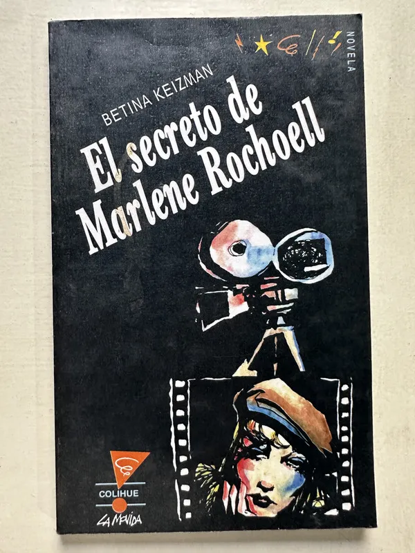 El secreto de Marlene Rochoell - Keizman Betina (4T2)