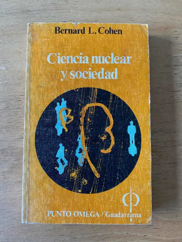 Tapa de Ciencia Nuclear Y Sociedad - Bernard L. Cohen (z3)