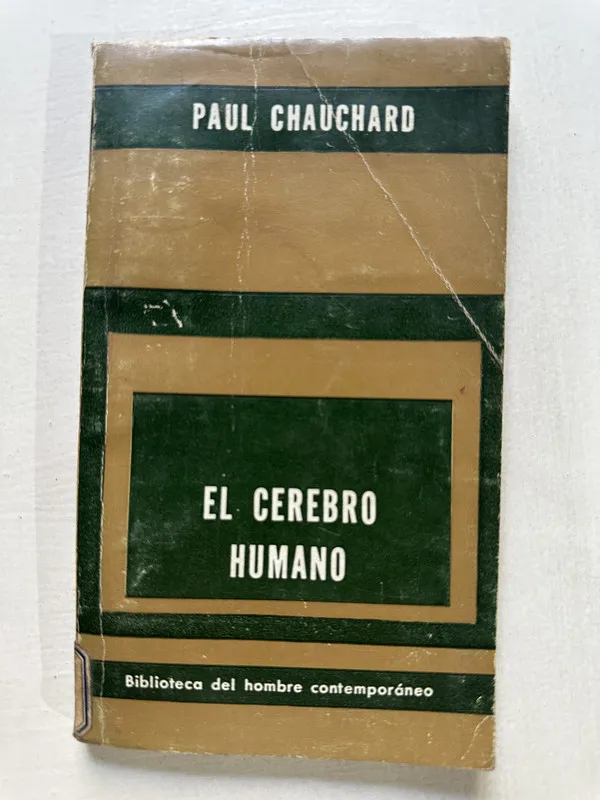 El cerebro humano - Chauchard Paul (4T3)
