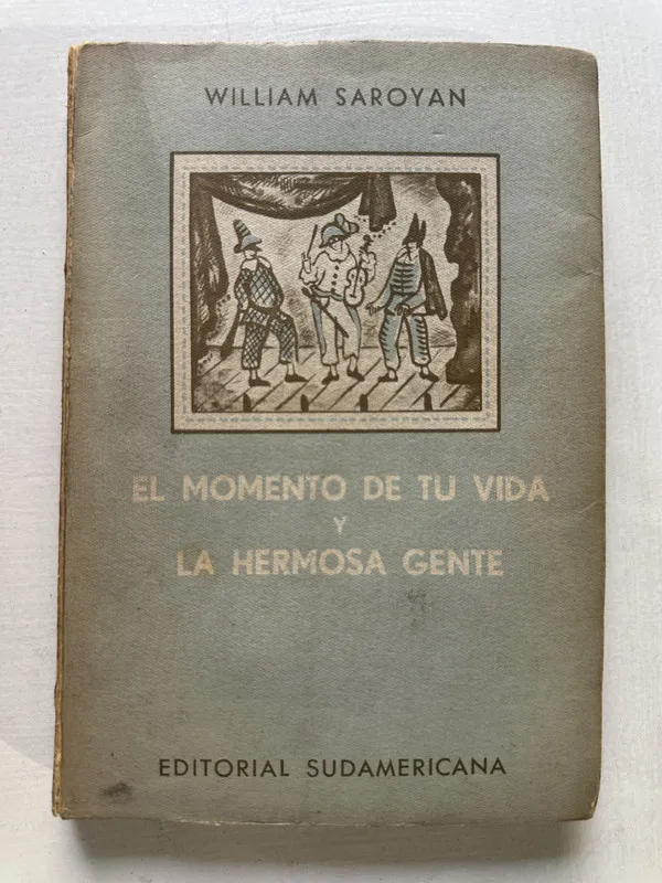 El momento de tu vida y la hermosa gente - Saroyan (4T3)