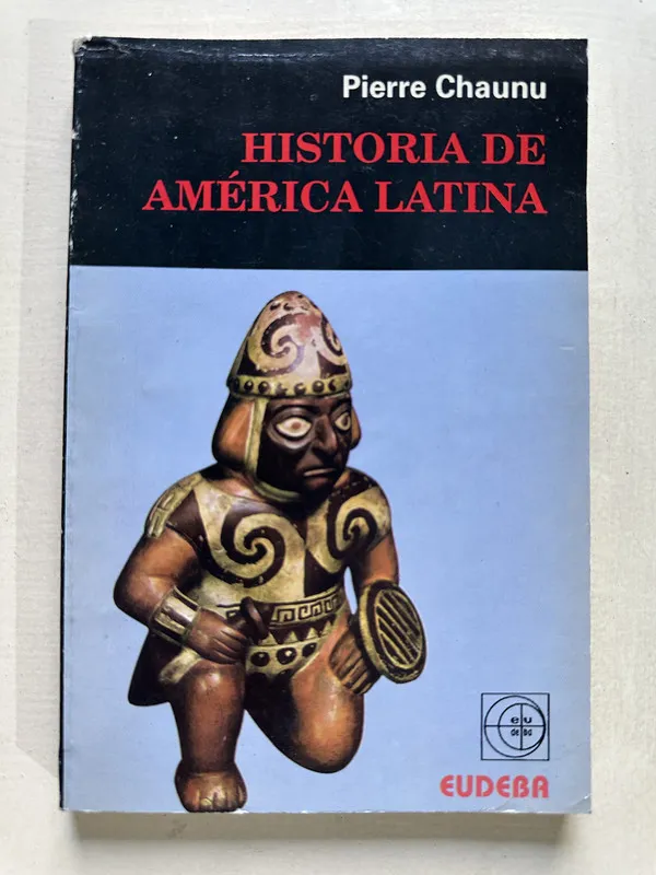 Historia de America Latina - Chaunu Pierre (4T3)