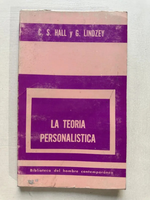 La teoria personalistica - Hall C. S. / Lindzey G. (4T3)