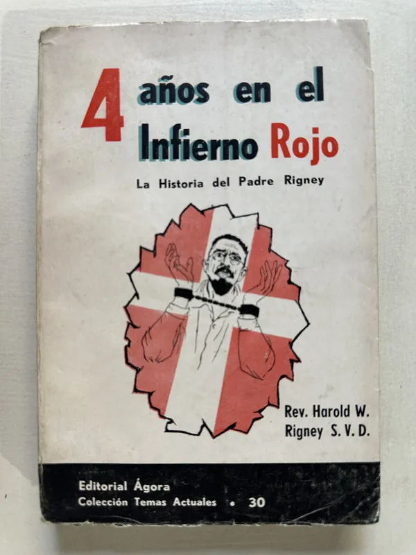 4 años en el infierno rojo - Rigney Harold W. (4T3)