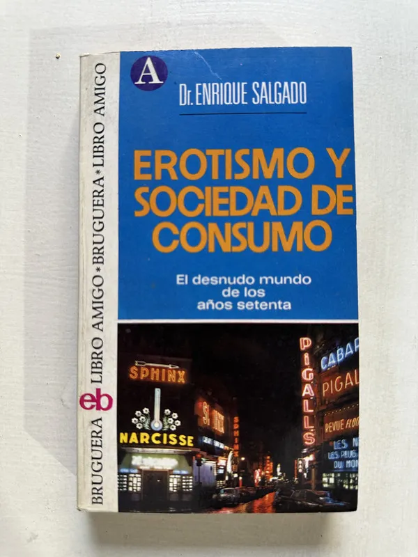 Erotismo y sociedad de consumo - Salgado Enrique (4T3)