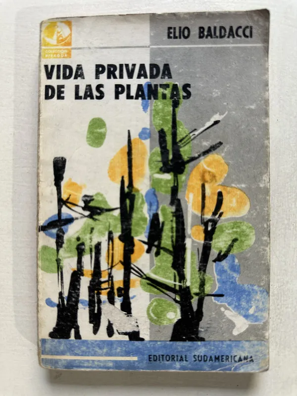 Vida privada de las plantas - Baldacci Elio (4T3)