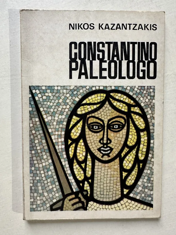 Constantino Paleologo - Kazantzakis Nikos (4T3)
