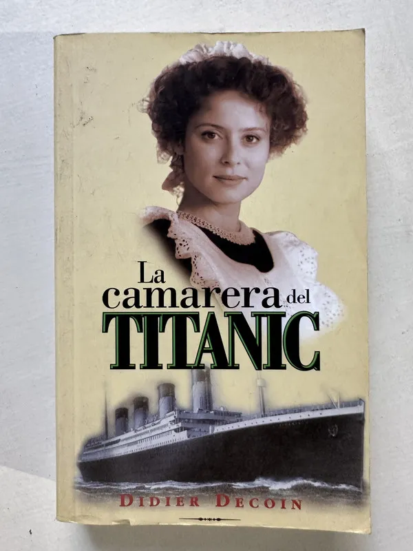 Tapa de La camarera del Titanic - Decoin Didier (4T3)