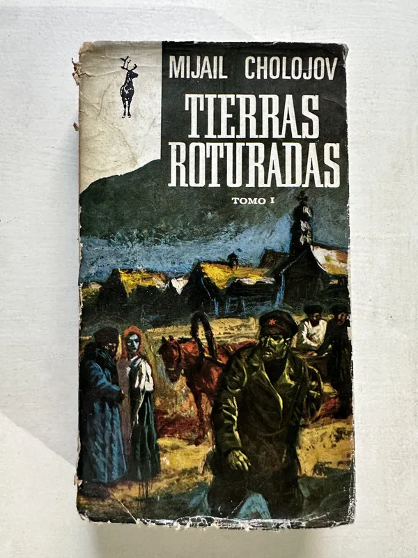 Tierras roturadas - Cholojov Mijail (4T4)