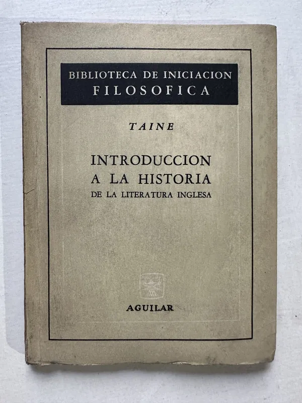 Introduccion a la historia de la literatura - Taine (4T4)