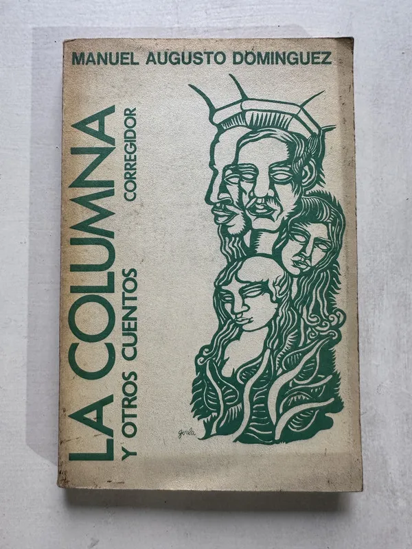 La columna y otros cuentos - Dominguez Manuel Augusto (4T4)