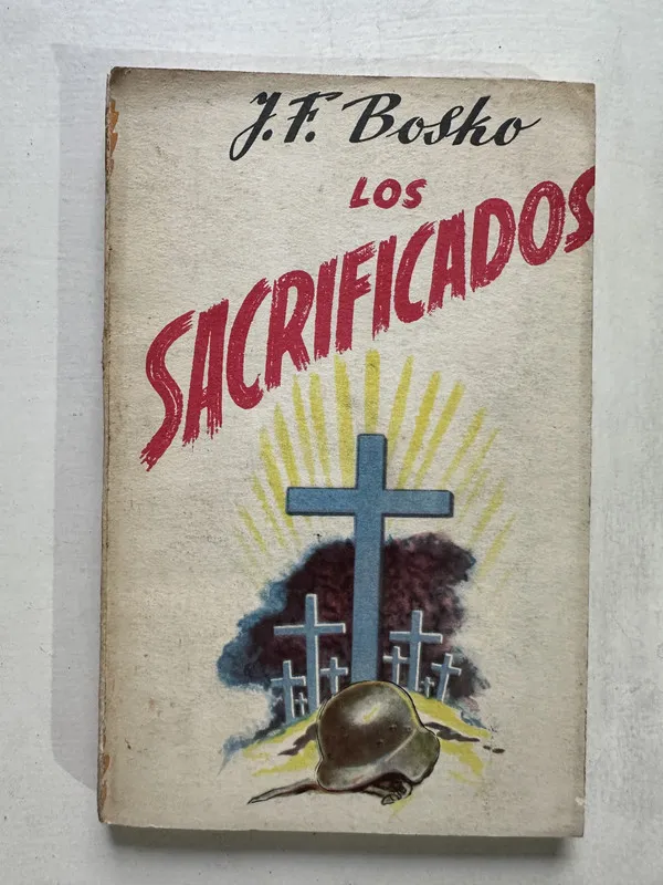 Los sacrificados - Bosko J. F. (4T4)